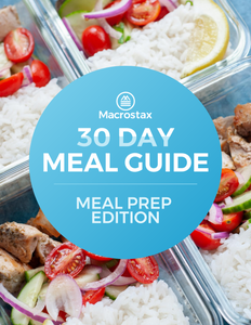30 Day Meal Guide: Meal Prep Edition